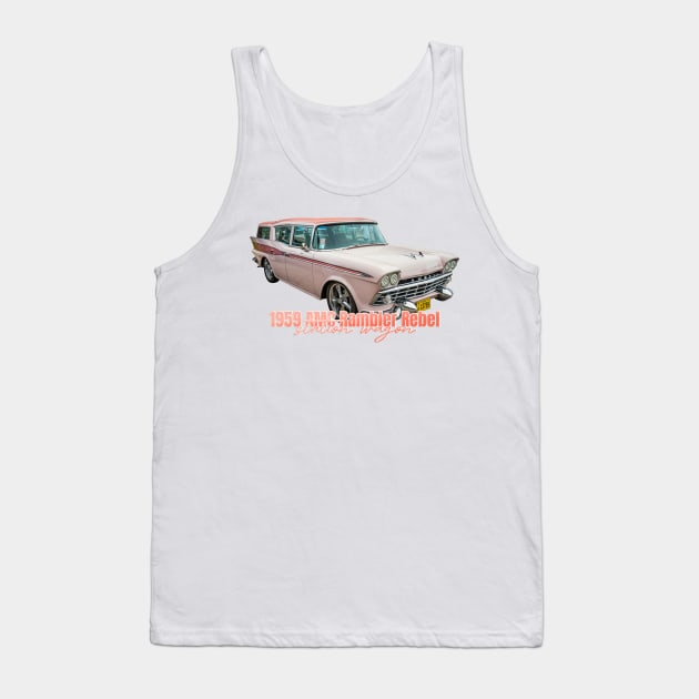 1959 AMC Rambler Rebel Station Wagon Tank Top by Gestalt Imagery